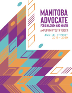 Cover image for the 2019-2020 Manitoba Advocate Annual Report